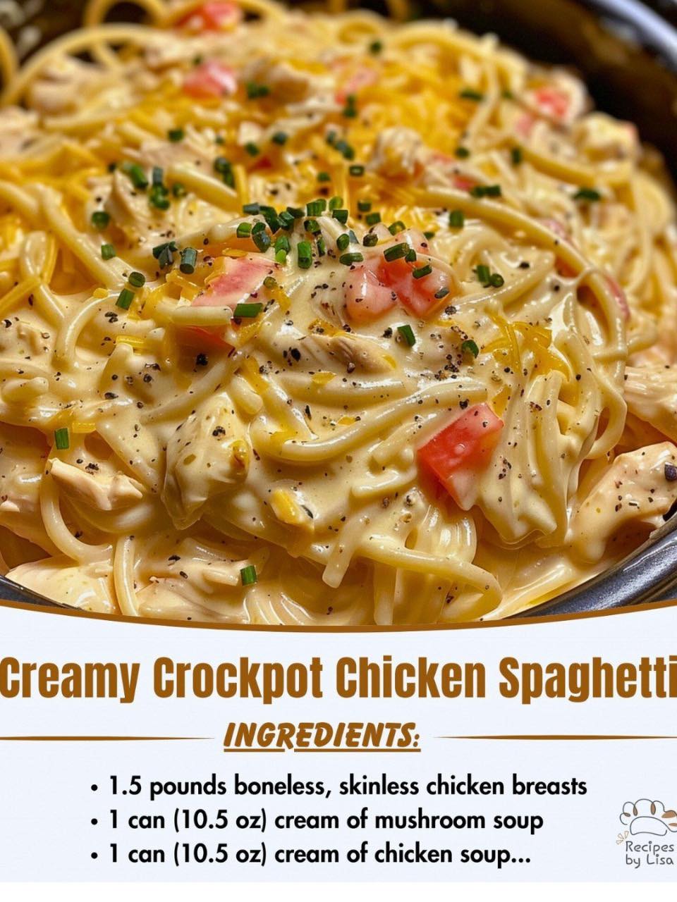 Creamy Crockpot Chicken Spaghetti