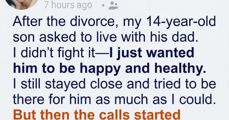 I Discovered the Real Reason My Son Was Struggling After Moving in With His Dad